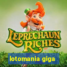 lotomania giga